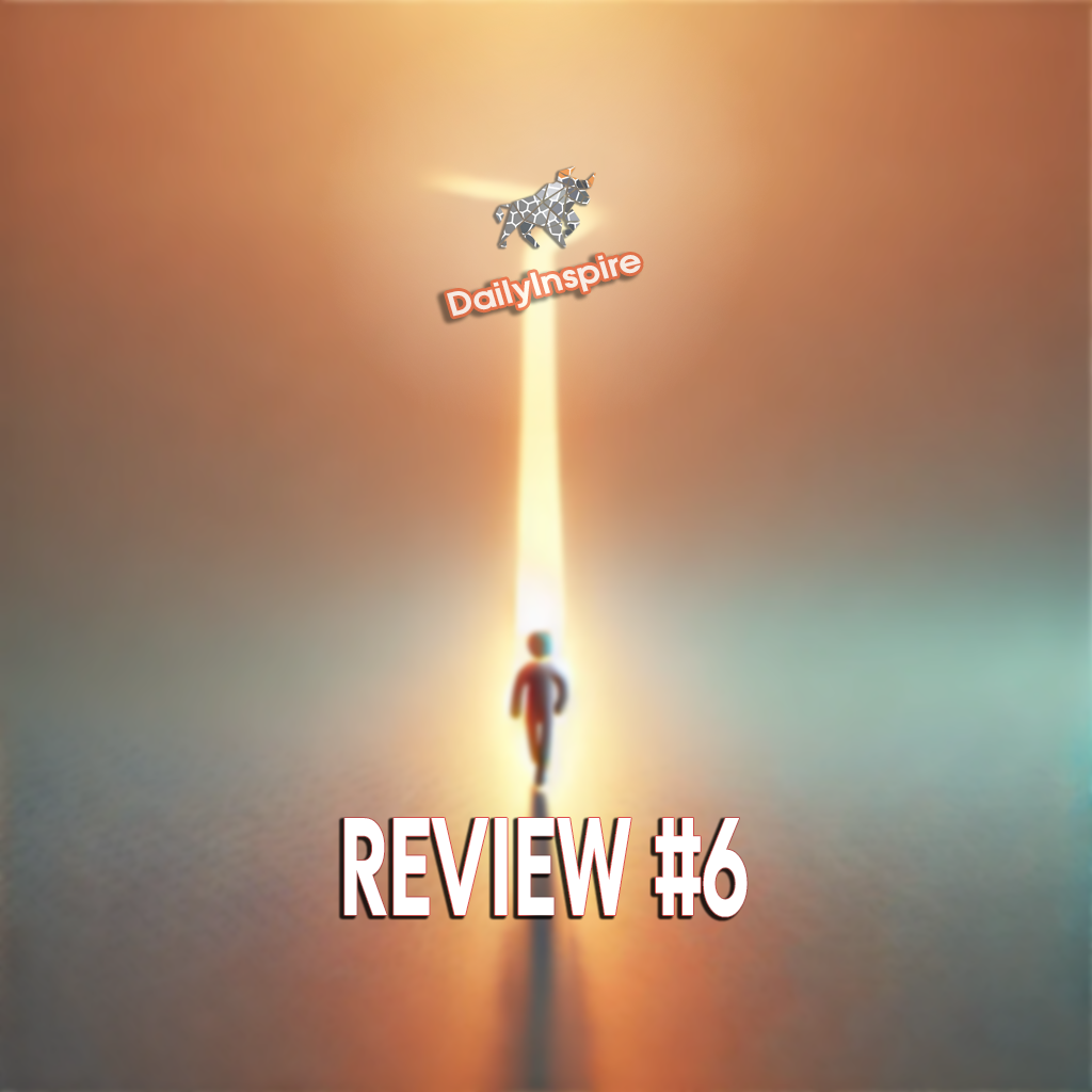Review #6 – Lernen, Wachsen und Weitergehen